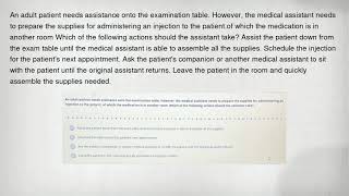 An adult patient needs assistance onto the examination table. However, the medical assistant needs t