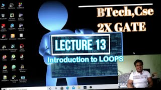C Programming Course:Lecture 13-Introduction to Loops