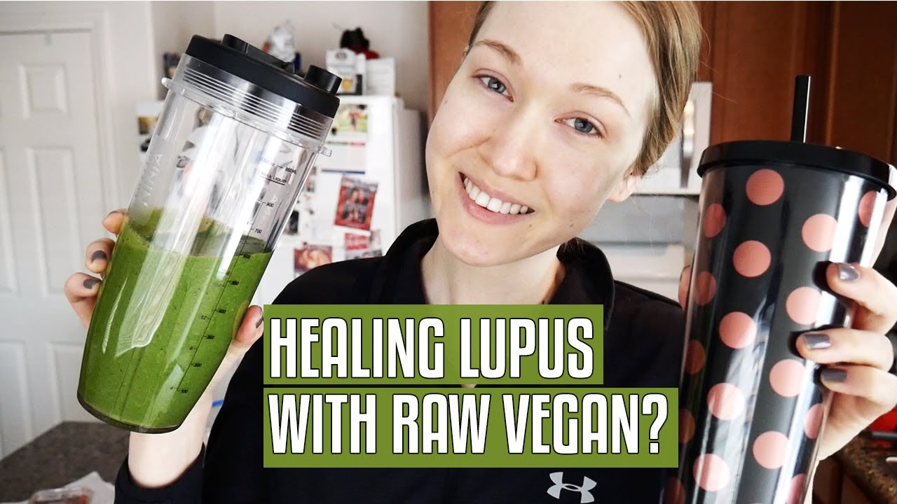 Raw Vegan Healing Protocol Update Goodbye Lupus?!? YouTube