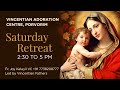 Half day Retreat on Saturday at Vincentian Adoration Center  Porvorim , Goa on 05.042025.