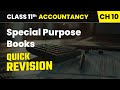 Special Purpose Books - Quick Revision | Class 11 Accountancy Chapter 10 | CBSE 2025-26