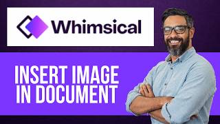 How to Insert Image in Document on Whimsical — Step by Step Whimsical Tutorial