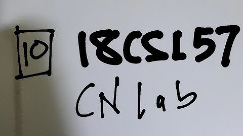 18CSL57 COMPUTER NETWORKS LABORATORY PROGRAM 10 VTU 5th SEM CSE