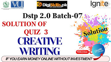creative writing quiz 3 batch 7 | dstp 2.0 batch 07 creative writing quiz 3 #batch7  #digiskills