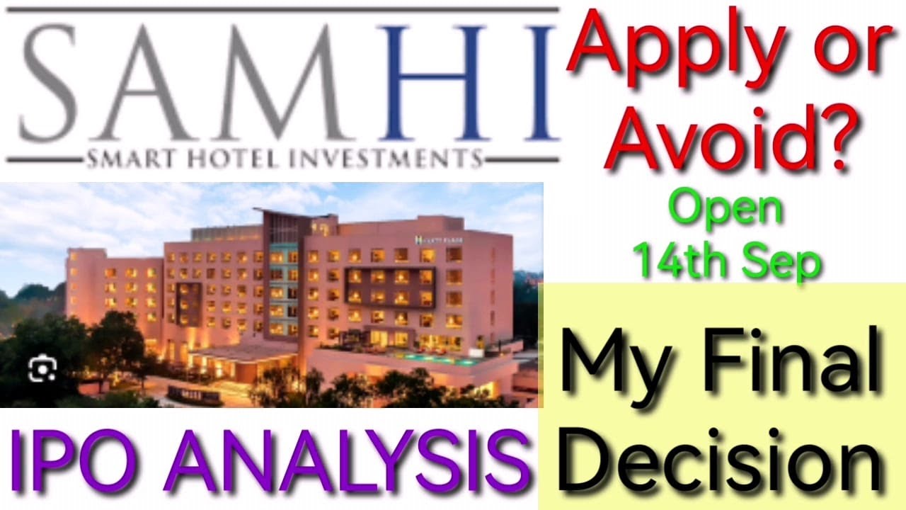 Samhi Hotels ipo my final decision | samhi hotels ipo analysis in tamil