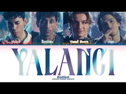 Radikal YALANCI Lyrics (Color Coded Lyrics)