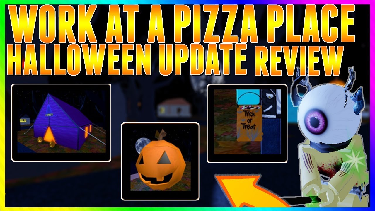 Roblox Work At A Pizza Place Halloween Update Review 2019 Youtube - work at a pizza place simulator roblox