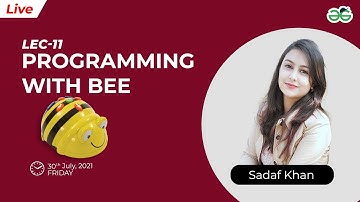 Programming with Bee | Lesson 11 | Course F | Code.org | Sadaf Khan | GeeksforGeeks School