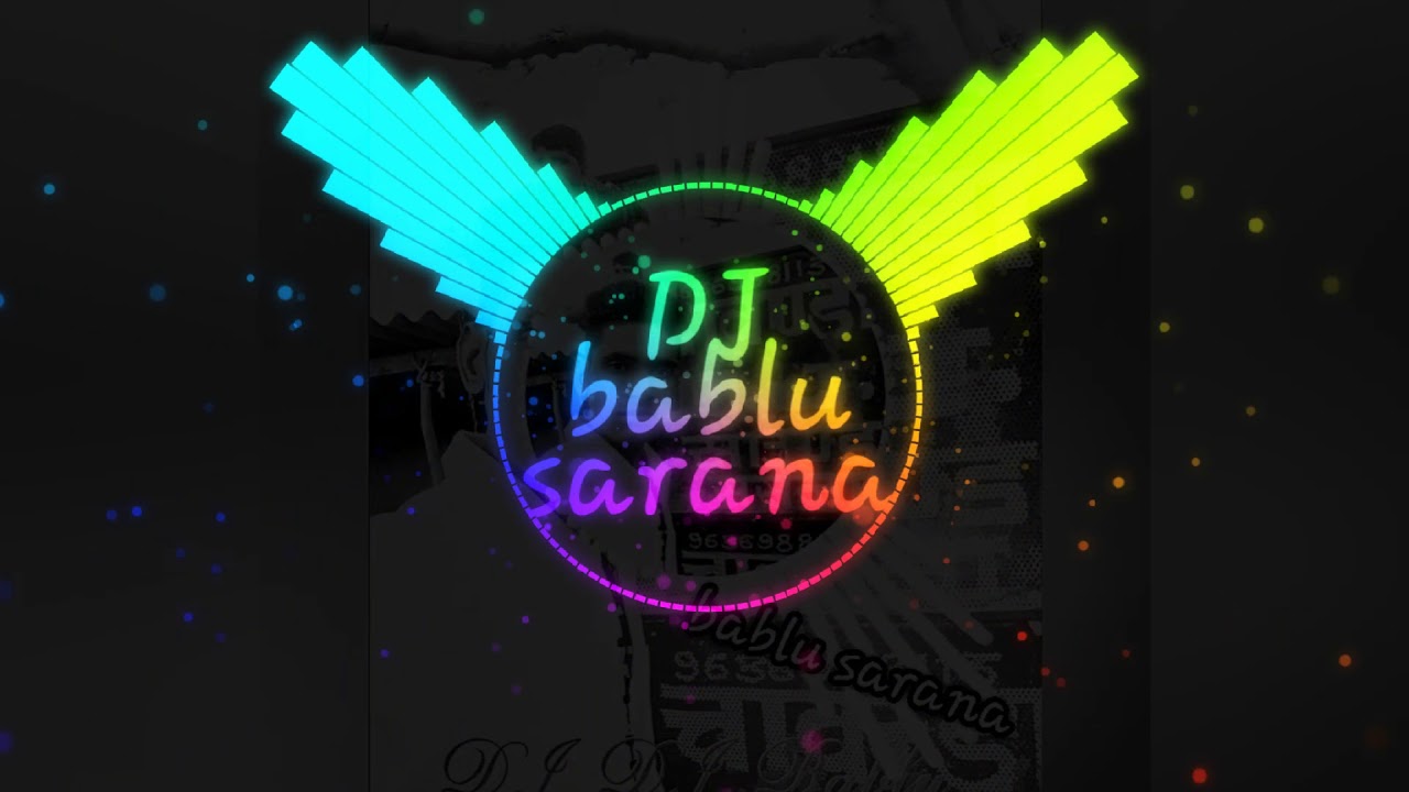 Mix bay DJ bablu sarana