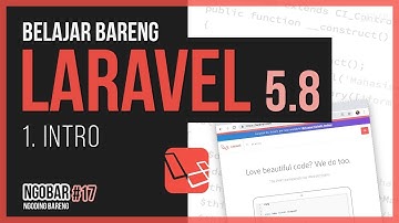 NGOBAR #17 - BELAJAR LARAVEL UNTUK PEMULA - 1. Intro