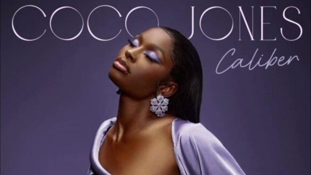 Coco Jones Caliber (Official Audio) YouTube