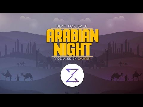 Arabian Night🎧- - Arabic - Beat - Instrumental by ZwiReK🎶