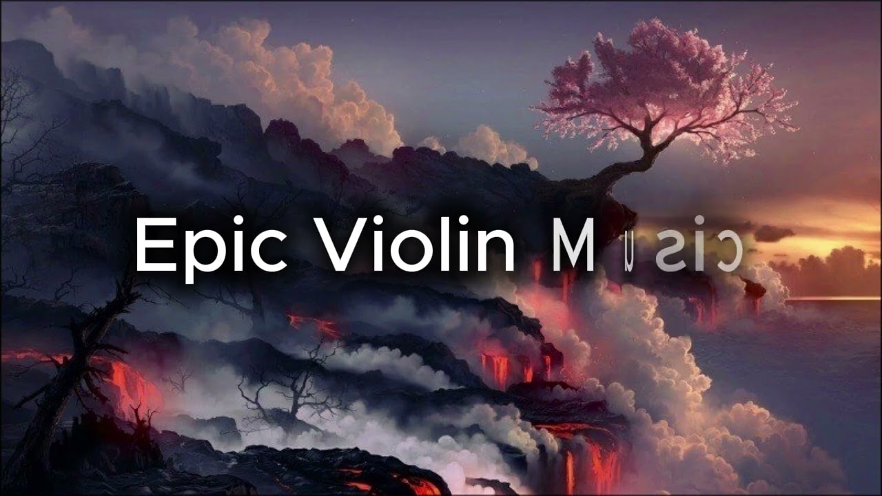 EPIC ORCHESTRAL VIOLIN MUSIC