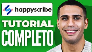 Como Usar Happy Scribe (2025)
