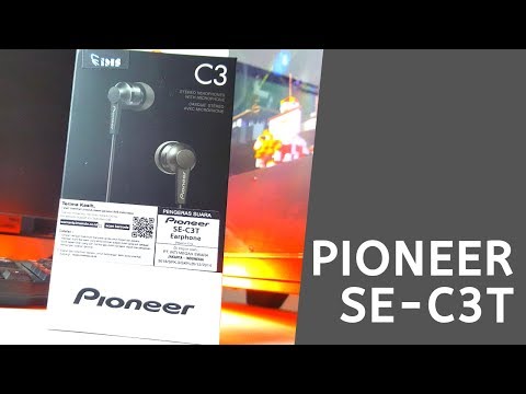 Pioneer SE-C3T | Earphone Keren Harga Merakyat | Indonesia