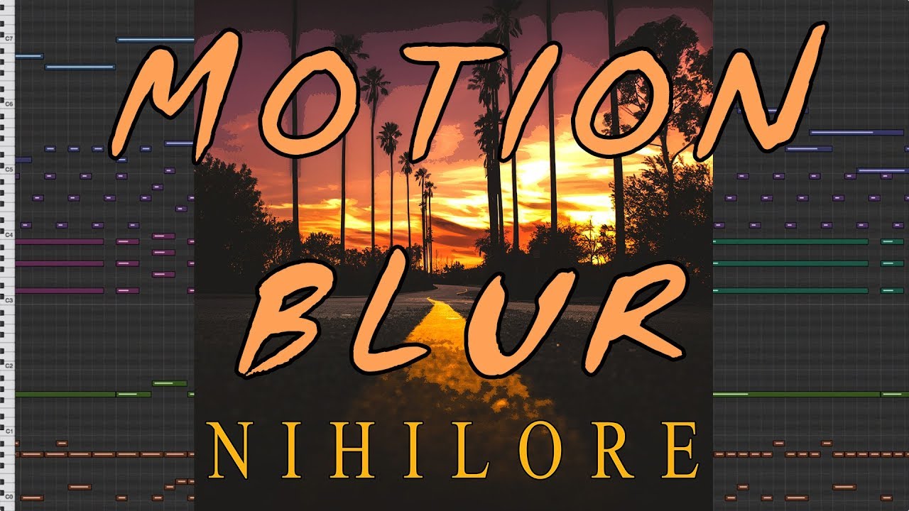 Watch Nihilore - Motion Blur on YouTube Watch Nihilore - Motion Blur on YouTube