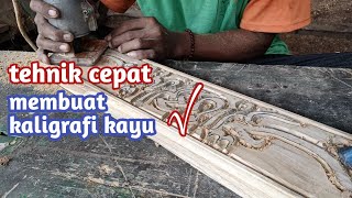 tehnik cepat dan mudah membuat kaligrafi kayu