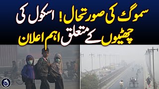 Smog situation in Punjab, Important announcement regarding school holidays - Aaj News