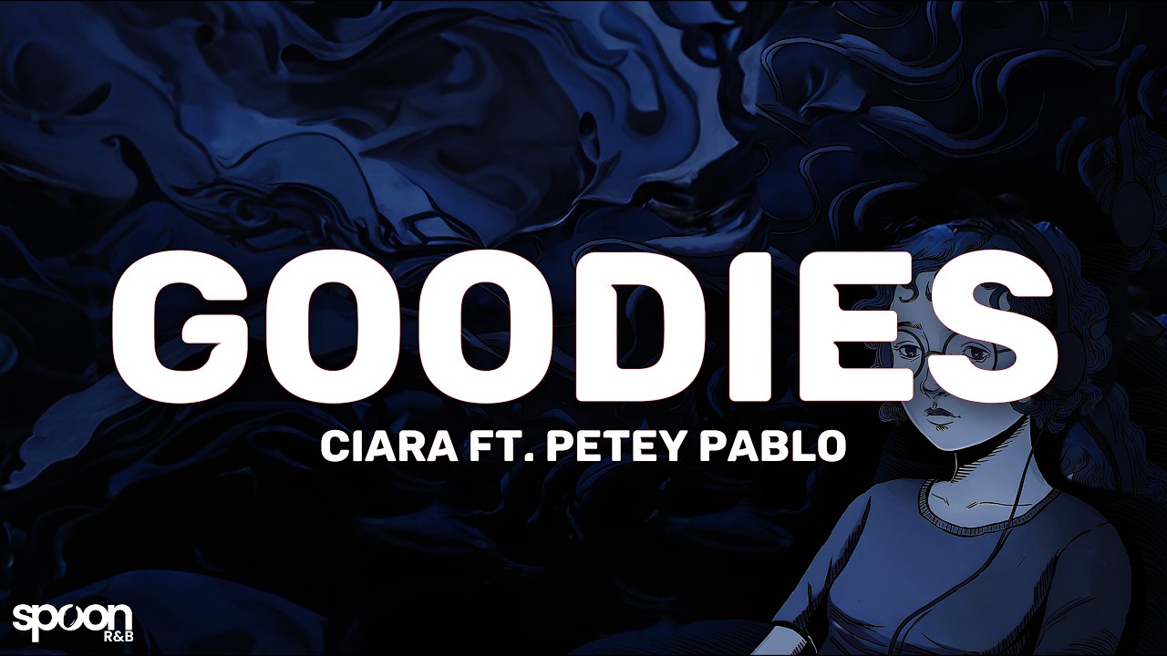 Ciara - Goodies (Lyrics) ft. Petey Pablo