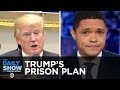 Trump’s Prison Reform Plan, Theresa May’s Brexit Plan & Women’s Beard Preferences | The Daily Show