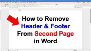 How to Remove Header and Footer from Second Page in Word