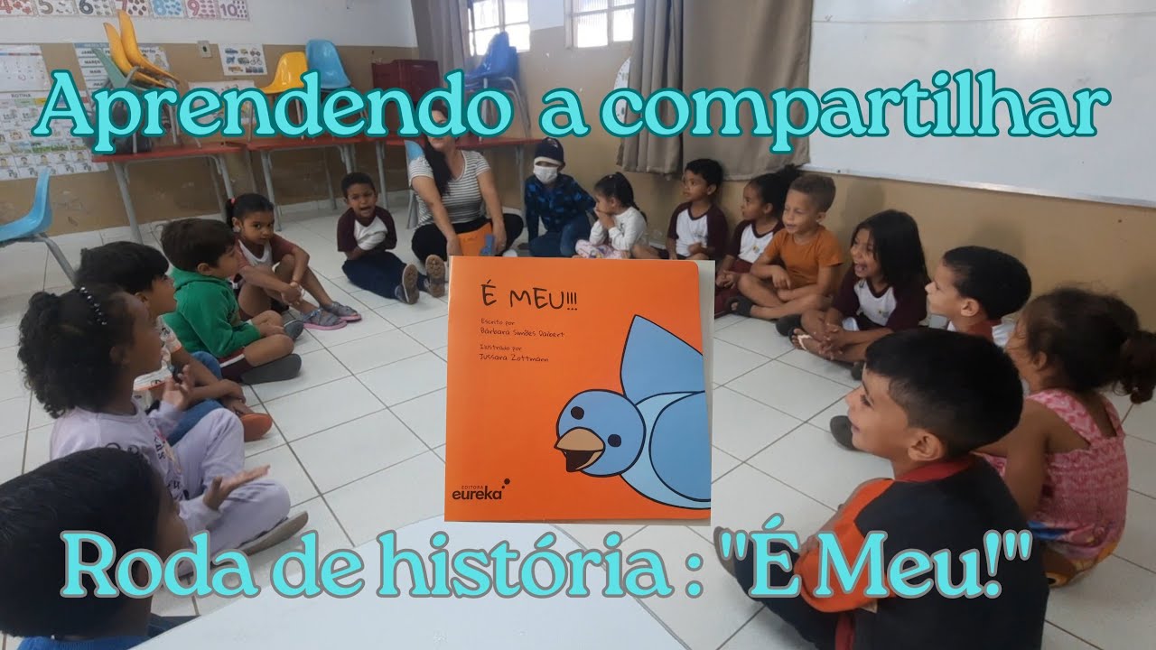 É  Meu! Roda de história  ensina compartilhar