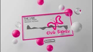 The Vibe | Dj Castro feat. Yeezir, Nokwazi & Dj Dreas