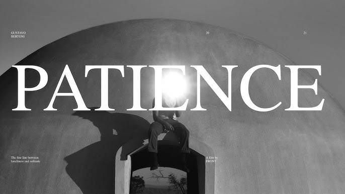 Gustavo Bertoni - Patience (The Fine Line Between Loneliness and Solitude)  [Lyric Vídeo] 