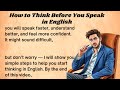 How To Think Before You Speak In English Graded Reader Improve Your English Skills