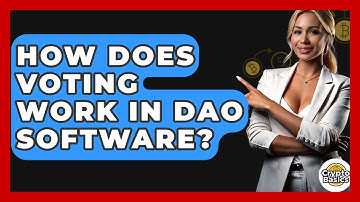 How Does Voting Work In DAO Software? - CryptoBasics360.com
