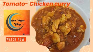 Tomato-Chicken curry 🍛 😋