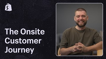 The Onsite Customer Journey and Shopify