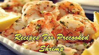Recipes For Precooked Shrimp