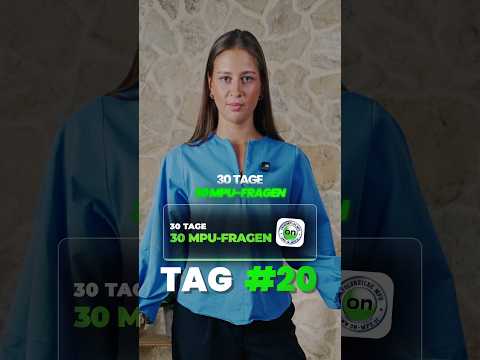 30 Tage - 30 MPU-Fragen - Tag 20