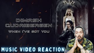 Dimash Qudaibergen - When I've Got You - First Time Reaction