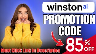Winston Ai Promotion Code To Grab Discounts Of Up To 85% On All Plans Winston Ai Promo Code