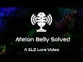 Have we solved Melon Belly? | Stress Level Zero Theory Video