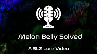 Have we solved Melon Belly? | Stress Level Zero Theory Video