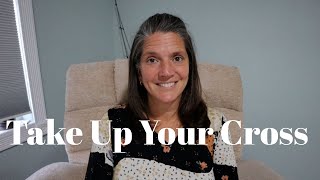 Take Up Your Cross — When Following Jesus Costs More Than Comfort
