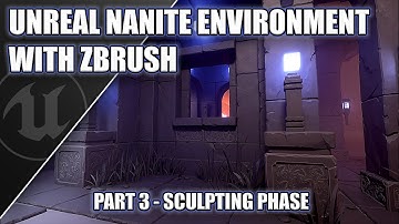 Unreal Nanite Environment With ZBrush - Stage 03 Sculpting Phase