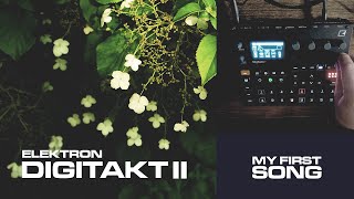 My first song with Elektron Digitakt II