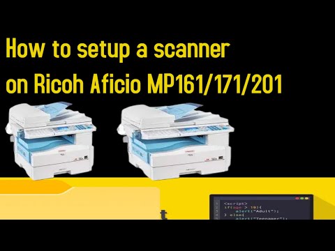 How to setup a scanner on Ricoh Aficio MP161/171/201