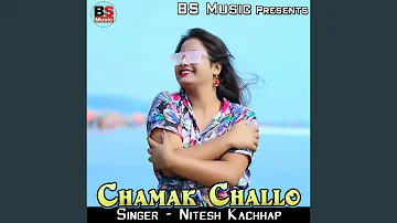 Chamak Challo