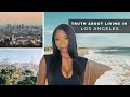 Truth About Living in Los Angeles | Cost of LIVING, Fun Activities, Traffic, and More.