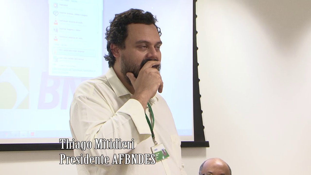 Abertura Thiago Mitidieri - Presidente da AFBNDES