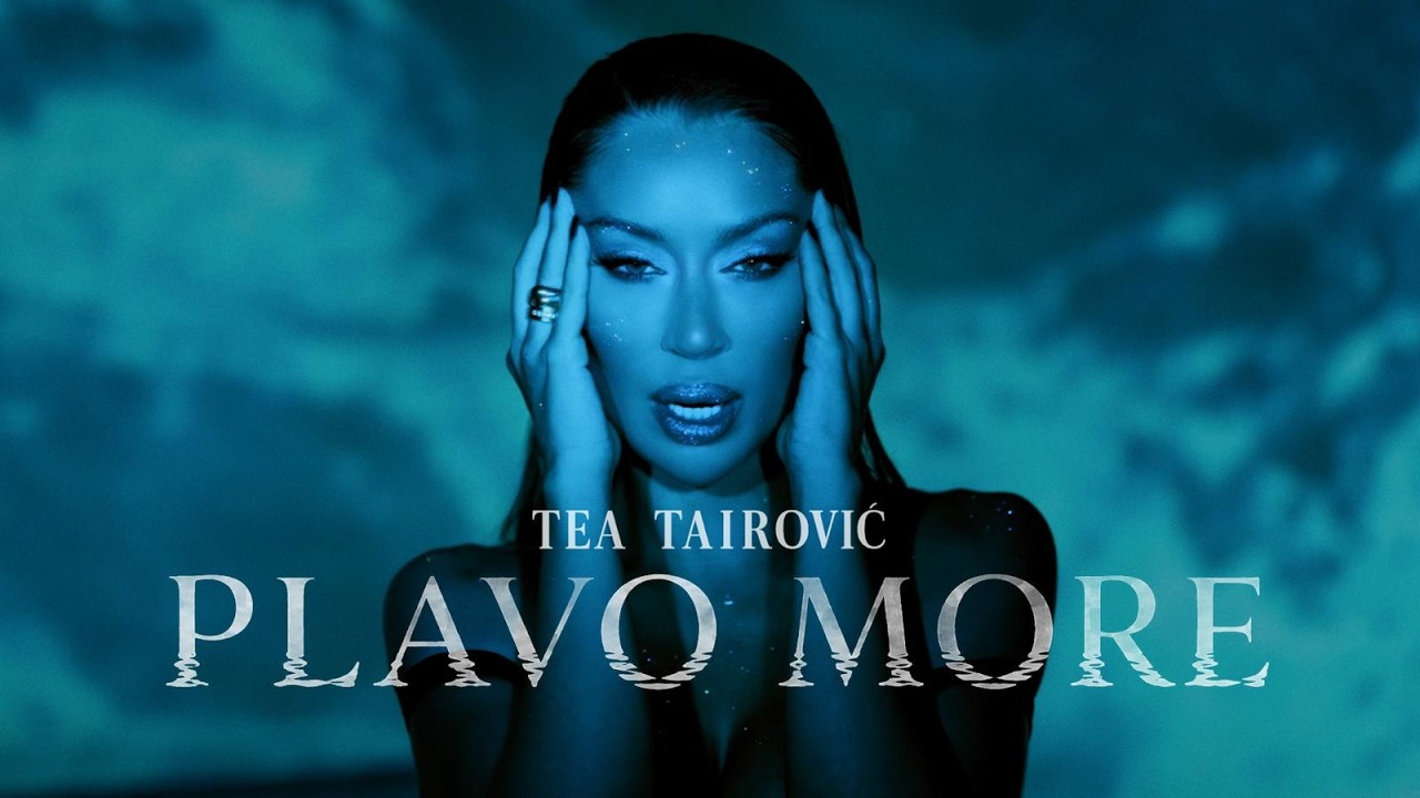 Tea Tairović - Plavo more (Official Video | Album Dominantna 2026)