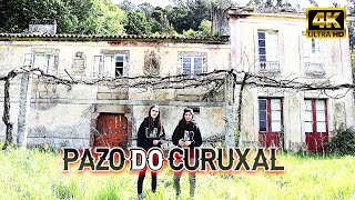 ✅ O PAZO CURUXAL (Galicia Maxica)