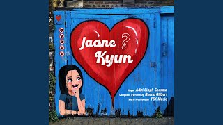 Jaane Kyun