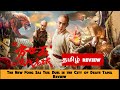 The New Fong Sai Yuk Duel In The City Of Death 2019 Movie Review Tamil The New Fong Sai Yuk 