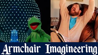 Let's Go Mad With Power And Give EVERYTHING A Muppet Overlay - Armchair Imagineering